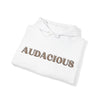 Audacious Hoodie