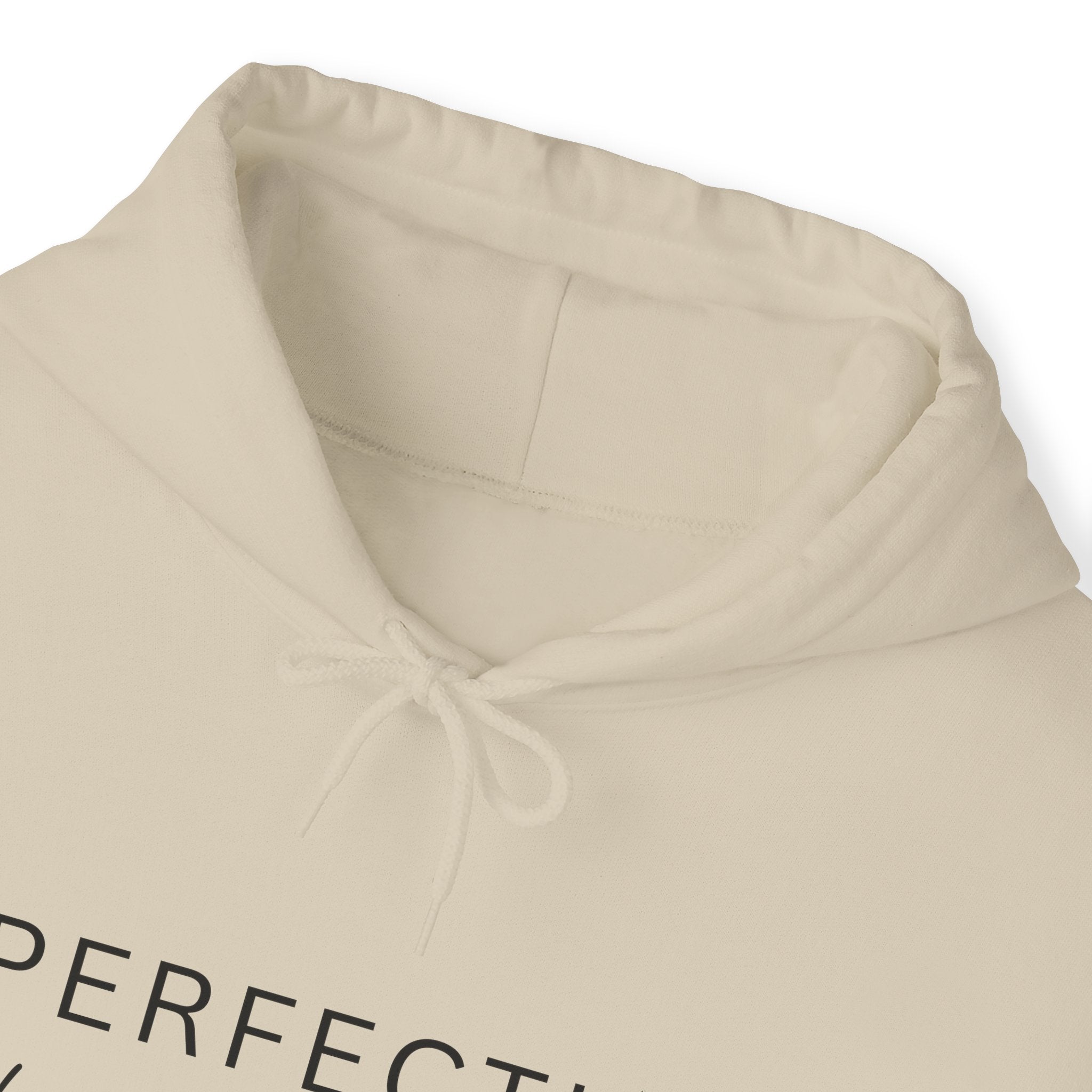 Perfectly Imperfect Hoodie