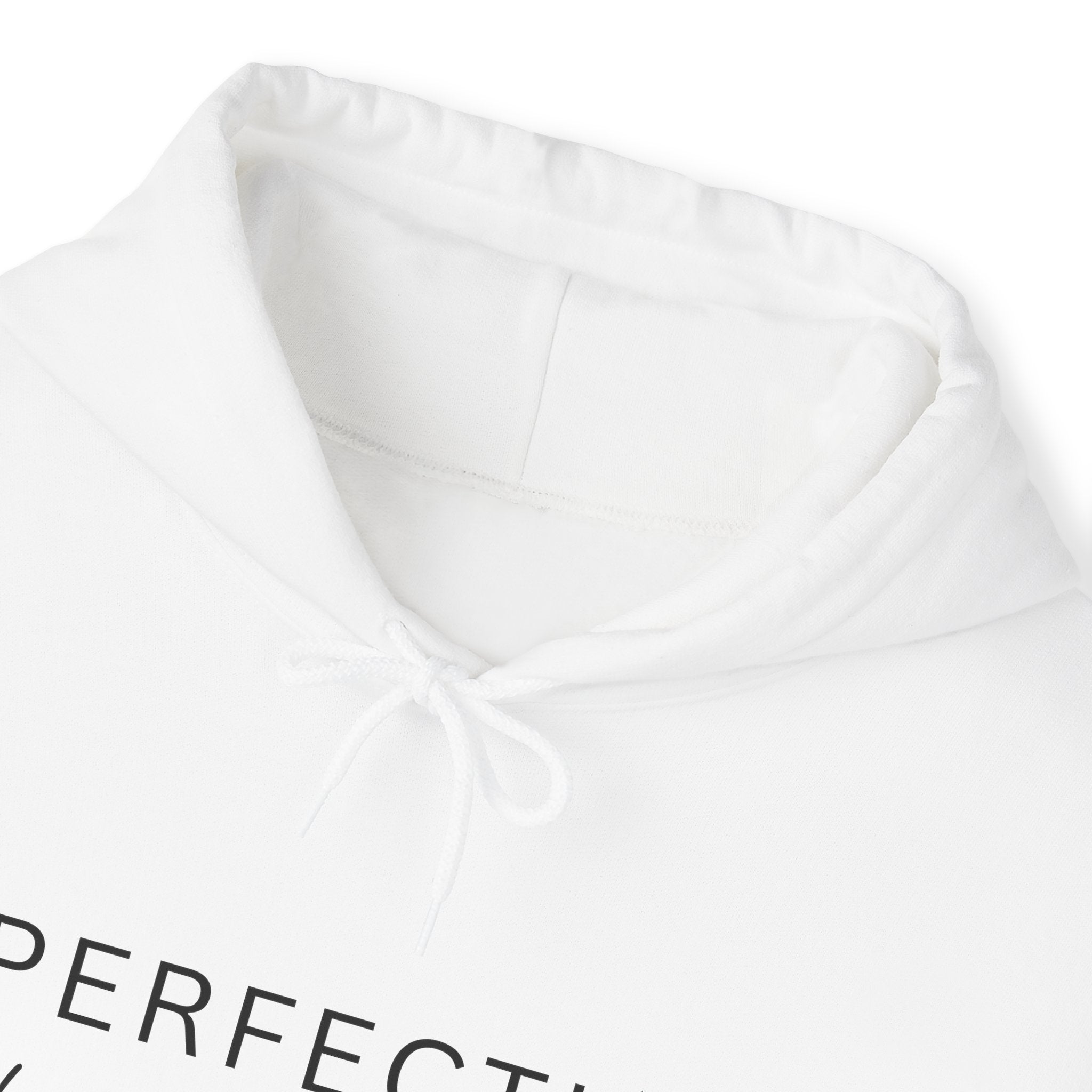 Perfectly Imperfect Hoodie