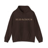 Audacious Hoodie